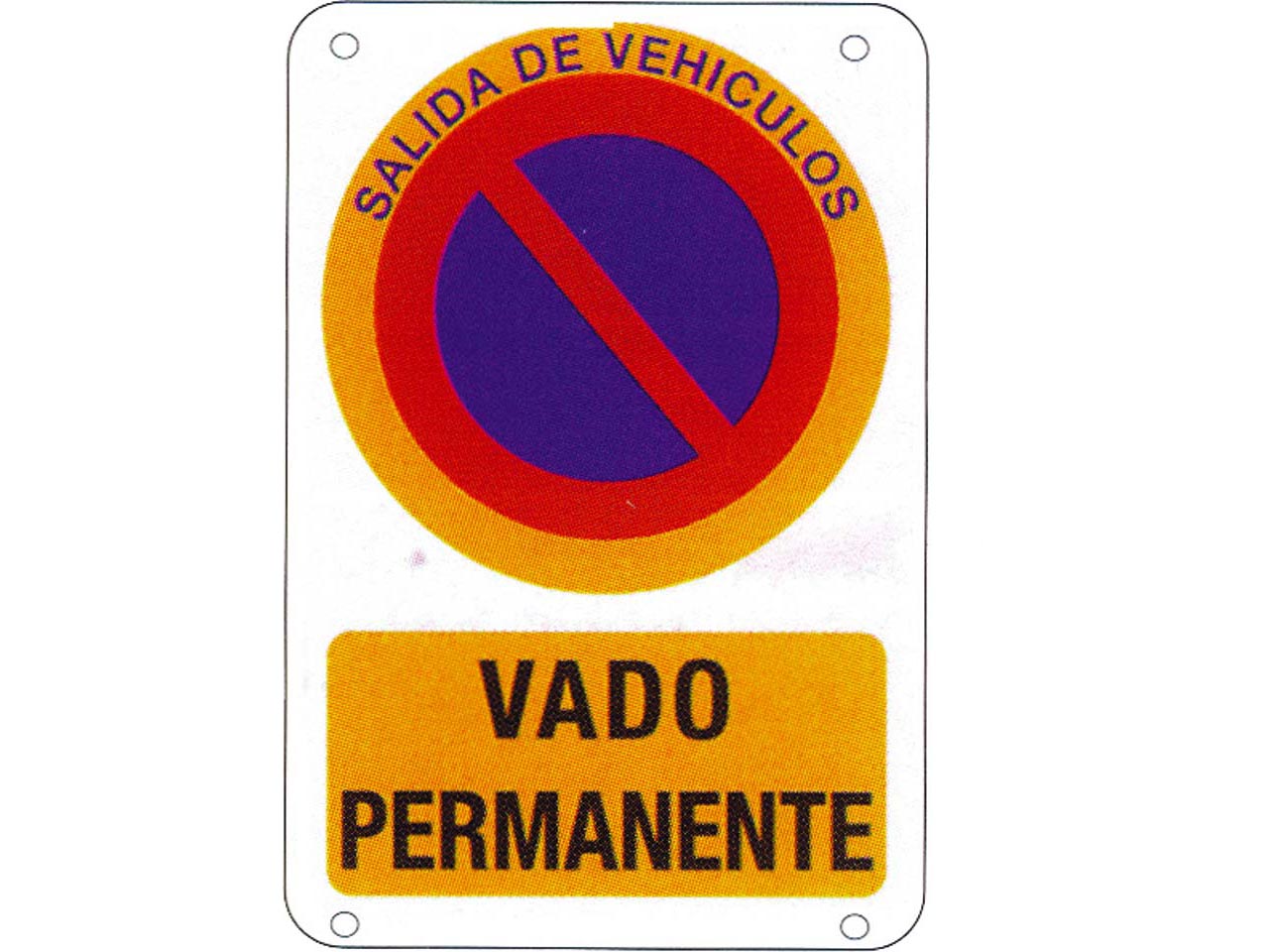PLACA SEÑAL DE PLÁSTICO VADO PERMANENTE