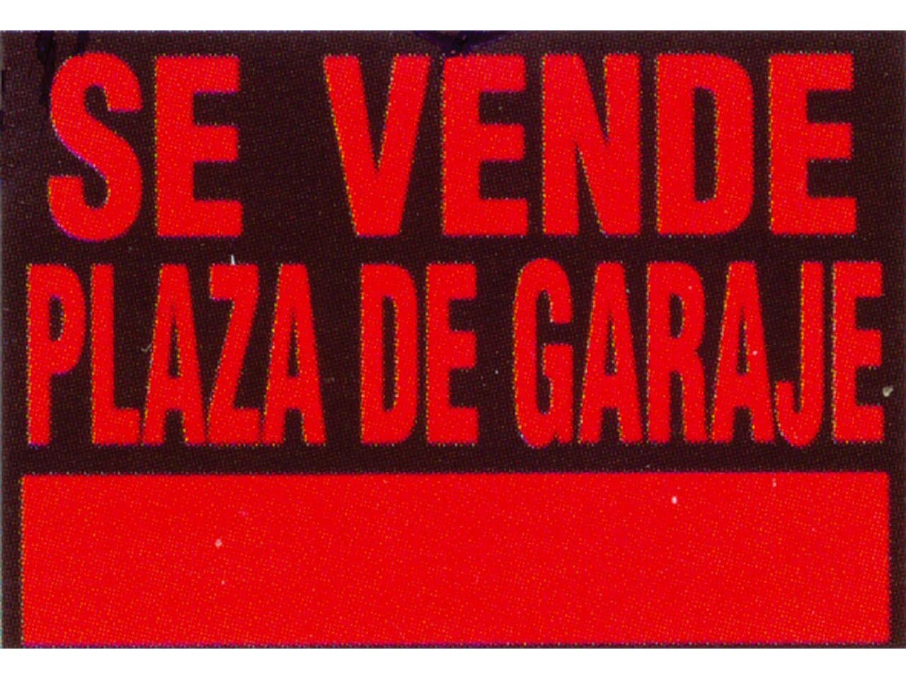 CARTEL PLASTICO SE VENDE PLAZA GARAJE