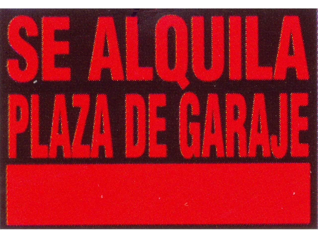 CARTEL PLASTICO SE ALQUILA PLAZA GARAJE