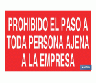 Prohibido el paso a toda persona ajena a la empresa