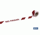Cinta Balizamiento NO PASAR