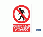 Prohibido el paso a toda persona no autorizada