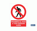 Prohibido el paso a toda persona ajena