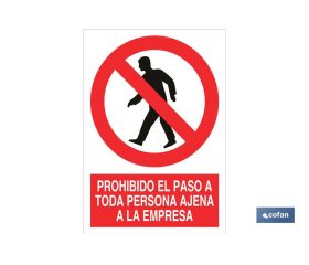 Prohibido el paso a toda persona ajena a la empresa