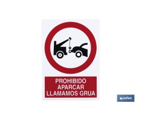 Prohibido aparcar Avisamos Grúa. El diseño de la señal puede variar, pero en ningún caso se variará el significado de la misma.