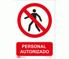 Señal acceso solo personal autorizado PVC Glasspack